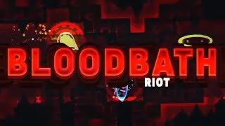 [240HZ] Bloodbath By Riot 100% [EXTREME DEMON]