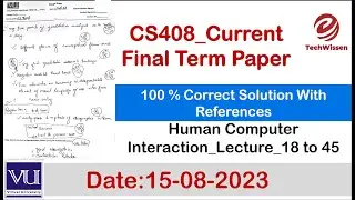 CS408 Final Term Current Paper 2023 | CS408 Current Paper | Final Term | etechwissen 2023