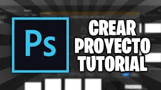 Como crear un NUEVO PROYECTO en Photoshop| Tutorial| Curso Photoshop para Principiantes