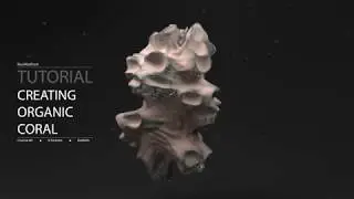 Cinema 4D & X-Particles & RedShift tutorial: Creating Organic Coral