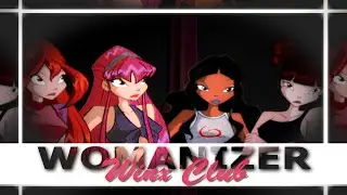 [Winx Club] Bloom, Stella, Musa & Aisha - Womanizer [Request]