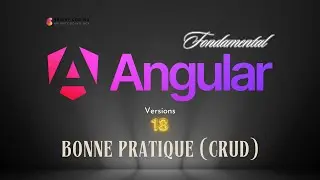 Angular 18: Bonne Pratique (CRUD)