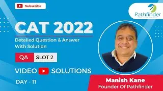 CAT 2022 Answer Key Slot 2 QA (Day- 11) | Complete Question Paper Solution & Answer Key