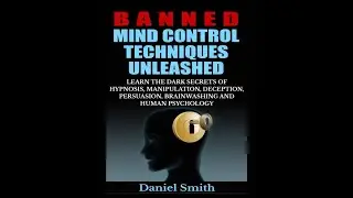 DARK PSYCHOLOGY : -LISTEN- MIND CONTROL TECHNIQUES UNLEASHED