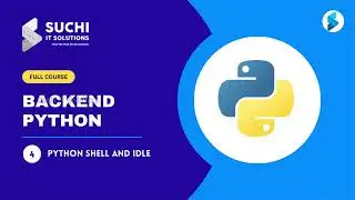Backend Python - Python Shell and IDLE