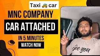 MNC कंपनी में कार लगाने की पूरी जानकारी || paper और payment ke baare mai जाने सिर्फ़ 5 मिंट मैं 💯