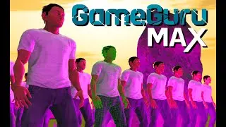 GAME GURU MAX ALPHA PREVIEW (New Game Engine 2021)