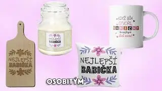 Originální dárky pro babičky | 6s | Sablio.cz
