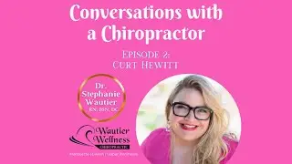 Episode 2: Electromagnetic Frequencies & The Power of Grounding | Conversations With a Chiropractor