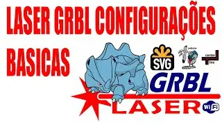 LASER GRBL CONFIGURAÇÕES BASICAS
