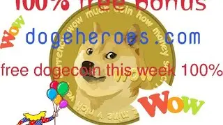 Watch Live proof free 100% bonus dogecoin | double your money in minute | binance and dogeheroes.com