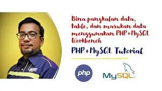 PHP- MySQL Workbench - Create database, table, Insert Data using PHP Script