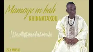MAMOYE MOUSSA -KHi NE