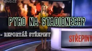 Pyro na stadionech? Další represe?! [reportáž Střepiny]