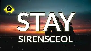 Sirensceol - Stay (Lyrics)