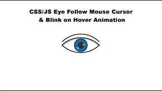 CSS/JS Eye Follows Mouse Cursor