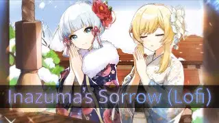 Inazuma's Sorrow - Genshin Impact (Lofi Remix)
