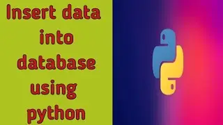 Insert record into table using python program. | Python | MySql Database |