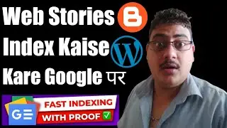 Web Stories Google Par Index Kaise Kare | Google Web Stories Index Problem Solved