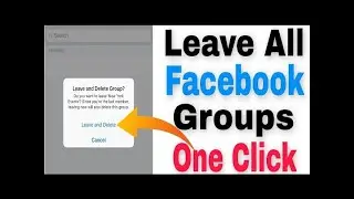 How To Leave All Groups On Facebook At Once 2021 | Remove All Groups with ONE CLICK