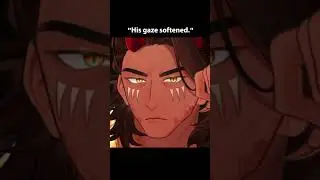 His Gaze Softened