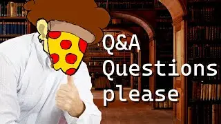 Gimme Q&A Questions lol