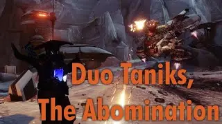 Duo Taniks, The Abomination [Season of the Splicer]