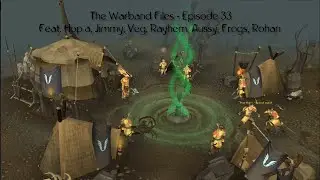 RuneScape - The Warband Files - Episode 33