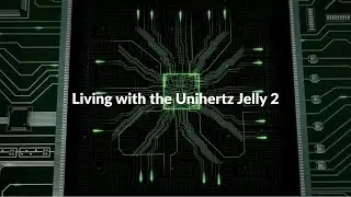 Living with the Jelly 2