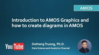 Structural Equation Modeling and AMOS - Introduction to AMOS Graphics software and create diagrams