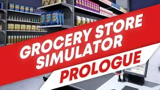 Grocery Store Simulator: Prologue Gameplay (Steam) [Free Games]