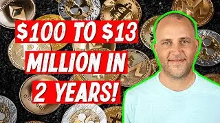 The Journey from $100 to $13 Million in just 2 Years!
