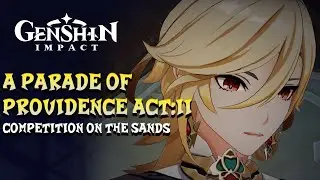 Genshin Impact 3.6 - A Parade of Providence Event Part 2