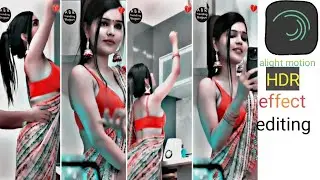 alight motion hdr effect | alight motion bulu HDR effect lagna sekhe| Maurya Editor 2M