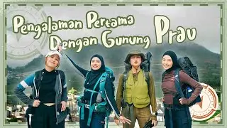 Naik Gunung Prau, Ditemenin Dara Arafah (Pengalaman Pertama Jadi Pendaki) - 