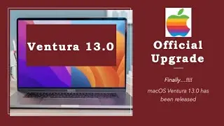 Finally...!!! Apple Releases Latest Version of Mac Operating System Ventura 13.0 | How to Download