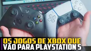 Confira os 4 JOGOS de XBOX que vão para PLAYSTATION 5