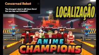COMO FAZER A QUEST CONCERNED ROBOT !  LOCAL SECRETO!  DO HACKED BOT NO ANIME CHAMPIONS SIMULATOR