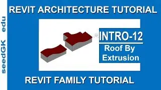 Autodesk Revit Tutorials ગુજરાતીમાં-Beginner Tutorial in Gujarati 12-Roof By Extrusion