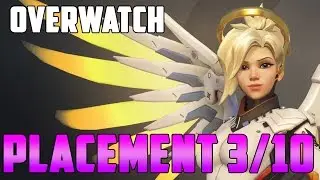 Road To Rank - Placement Match 3/10 (OVERWATCH)