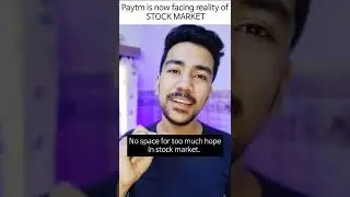 Paytm faced the reality | Paytm stock falling 