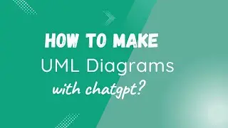 How to make UML  diagrams with ChatGPT?| UML Diagrams with chatGPT| Make Flowcharts with code