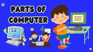 Parts of computer | parts of computer for kids to learn | kids learning parts of computer#kidsvideo