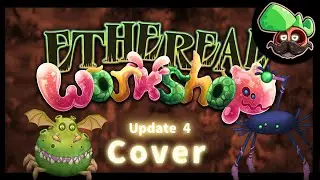 Ethereal Workshop  | Cover (Update 4)