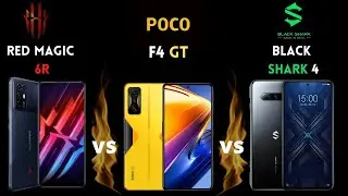 Nubia Red Magic 6R vs POCO F4 GT vs Black Shark 4
