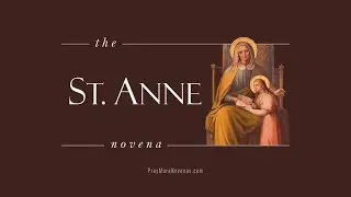 Day 9 - St. Anne Novena | 2023
