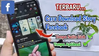 TERBARU!! Cara Menyimpan Story Facebook Ke Galeri Tanpa Aplikasi & Salin Link