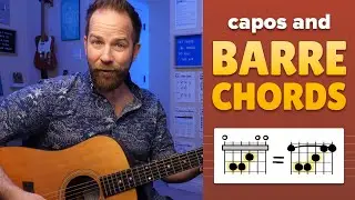 The Capo & Barre Chord Connection – Use This Trick!