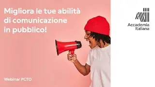 Webinar | Migliora le tue abilità di comunicazione in pubblico