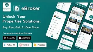 eBroker - Real Estate Property Buy-Rent-Sell Flutter app with Laravel Admin Panel app source code